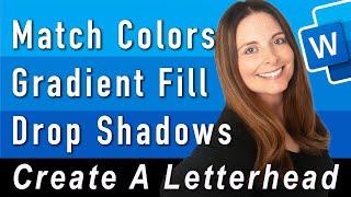 How to Match Colors Adjust Gradient Fill & Add Drop Shadows - Creating Letterhead in Word 2 of 4