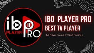 How to install Ibo Player Pro on Amazon Firestick?  Ibo player pro