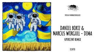 Daniel Bortz & Marcus Worgull - Dima Upercent Remix