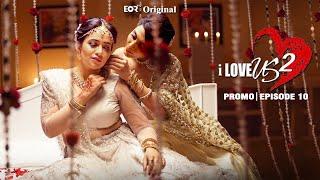 I Love Us 2   Episode 10 Promo  Watch now  EORTV  Deepak Pandey