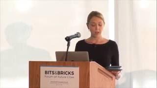 Bits & Bricks Opening Remarks the Top 10 Urban Innovations