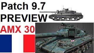 World of Tanks Patch 9.7 Preview  New French Medium Tanks AMX 30 etc.