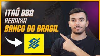 BBAS3  Banco do Brasil rebaixado
