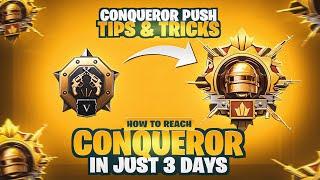 HOW TO REACH CONQUEROR IN JUST 3 DAYS - CONQUEROR TIPS & TRICKS  PUBG MOBILE