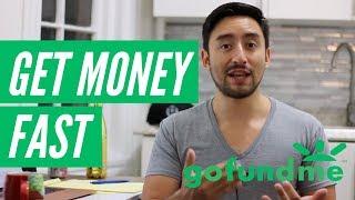 How to Get Money on GoFundMe Fast