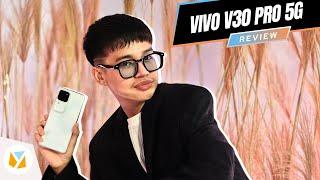vivo V30 Pro 5G Review