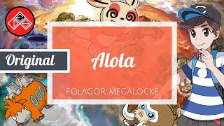 Alola Folagor Megalocke FINAL - Canción Original - EnmanuelDSite