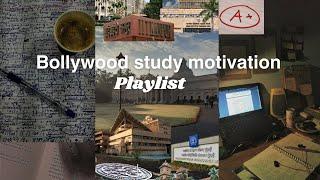 Ultimate Bollywood Study Motivation playlist