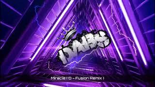 Calvin Harris Ft. Ellie Goulding - Miracle  D - Fusion Remix 