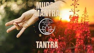 Mudra Mantra Music – Tantra Meditation & Yoga Instrumental Soundtrack Compilation