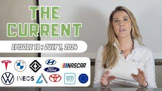 The Current  Weekly EV News Ep#18 July 7 2024