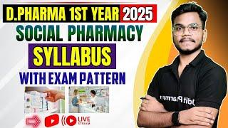 Social Pharmacy Syllabus  D.Pharma 1st year 2025 New Syllabus with Exam pattern  By-Mithilesh sir