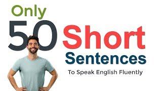 50 most commonly used short sentences in English  50 short sentences for beginners
