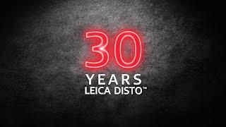 30 YEARS LEICA DISTO AND 3D MEASURING