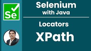 Session 24 - Selenium with Java  Locators - XPath  XPath Functions  XPath Types  2024 New series