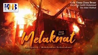 Dosa-Dosa Besar #161  Melaknat Mengutuk & Mendoakan Keburukan - Khalid Basalamah