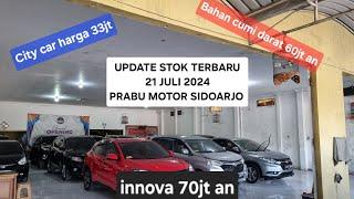 UPDATE STOK TERBARU 21 JULI 2024 PRABU MOTOR SIDOARJO