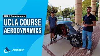 Shell Eco Marathon - Aerodynamics course at UCLA University of California Los Angeles