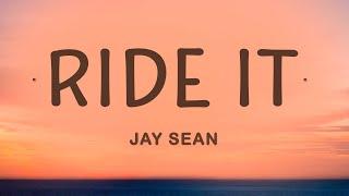 Jay Sean - Ride It Lyrics