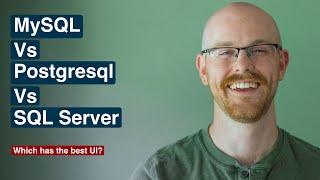 MySQL vs Postgresql vs Microsoft SQL Server Management Tools  Which Option is Best?