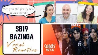 SB19  Bazinga - Vocal Coach Reacts LIVE on Wish 107 5 Bus