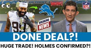 JUST HAPPENED DO WE HAVE GREAT NEWS? HOLMES READY FOR BIG ALL-WIN TRADE DETROIT LIONS NEWS NFL