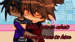 His love is what brought me to himBLGCMMLove storyPride MonthZhee’s Creations 13+