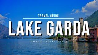 LAKE GARDA  The Largest Lake in Italy  Travel Guide