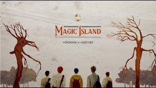 TXT 투모로우바이투게더 Magic Island Official  MV