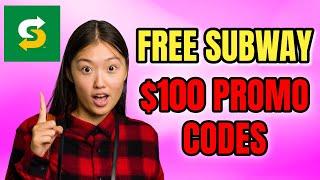 Subway Promo Codes 2024 Secret Tricks to Save $100 Today 