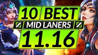 10 BEST MID LANE Champions to MAIN and RANK UP in 11.16 - Tips for Season 11 - LoL Guide