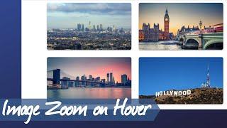 Image Zoom On Hover  CSS Image Effects  HTML CSS Tutorial