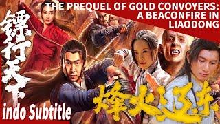 【Pertempuran antara jenderal Cina dan ninja Jepang】PrekuelKonvoi Emas Api Suar di Liaodongfilmcina