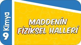 9. Sınıf Kimya Maddenin Fiziksel Halleri ve Özellikleri  #2022