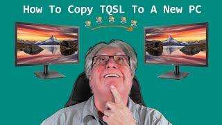 How To Copy TQSL To A New PC