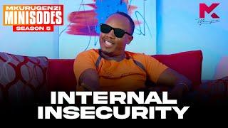 Internal Insecurity - Mkurugenzi Minisodes 5 Ep 8