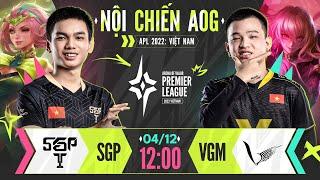 VGM vs SGP I KTN vs BRU - APL 2022 VIETNAM - VÒNG TỨ KẾT NGÀY 0412