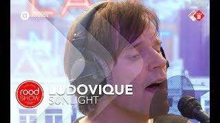 Ludovique - Sunlight live @ Roodshow Late Night