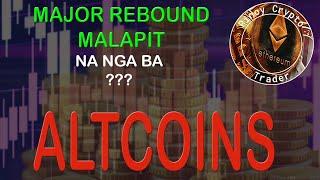 Malapit na ang major rebound ng buong crypto market?