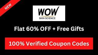 Buy Wow Coupon Code  Flat 60% OFF + Free Gifts Discount Code & Wow Promo Code  100% Working