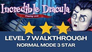 Incredible Dracula Chasing Love - Level 7 Guide 3 STAR