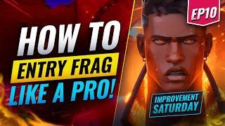 Entry Like A PRO How To Entry Frag As ANY Agent - Valorant Improvement Saturdays Ep.10