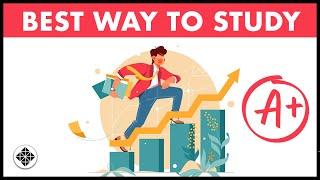 9 Best Ways to Study Effectively • Best Study Techniques