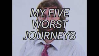 Joe Wilkinsons five worst journeys