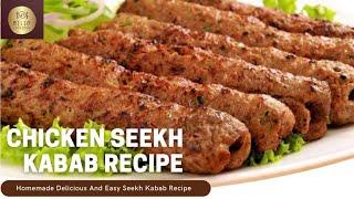 Chicken Seekh Kabab Recipe  Seekh Kabab  Homemade Seekh Kabab Recipe