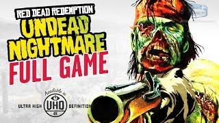 Red Dead Redemption Undead Nightmare - Full Game Walkthrough in 4K