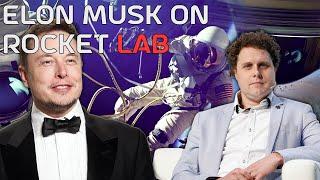 Elon Musks Opinions on Rocket Lab and Peter Beck RKLB