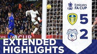 EXTENDED HIGHLIGHTS  LEEDS UNITED 5-2 CARDIFF CITY  FA CUP THIRD ROUND REPLAY HIGHLIGHTS