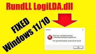 There was a problem starting C\Windows\System32\LogiLDA.dll  LogiLDA.dll Error Windows 11 SOLVED