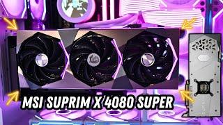 MSI Suprim X 4080 Super Unboxing & Review